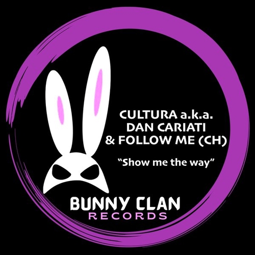 Cultura, Dan Cariati, Follow Me (CH) - SHOW ME THE WAY [BYC163]